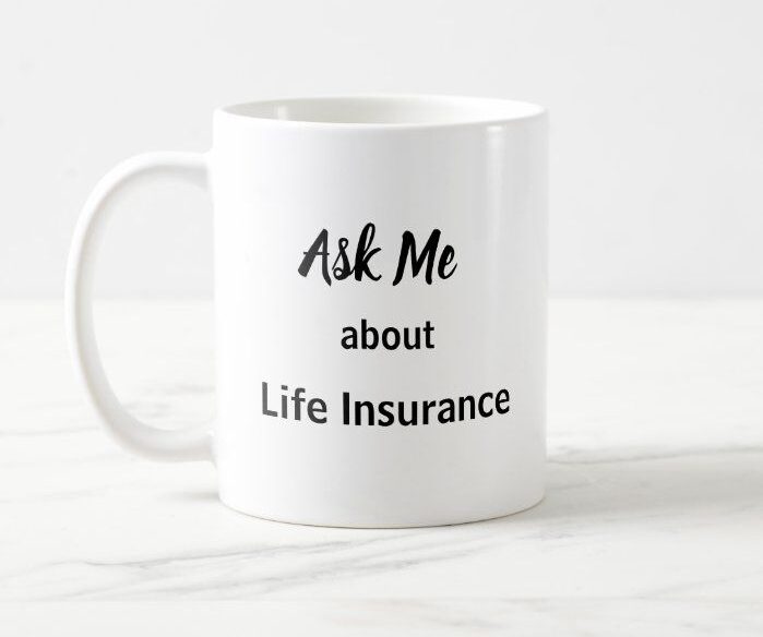 Lifeinsurancecoffeemug